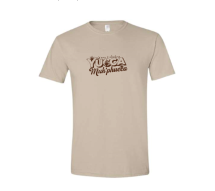 YMPh - T-Shirt (Yucca Muh'phucca)